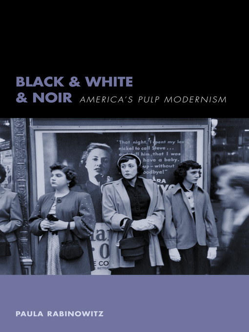 Title details for Black & White & Noir by Paula Rabinowitz - Available